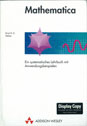 Mathematica: Ein systematisches Lehrbuch mit Anwendungsbeispielen
