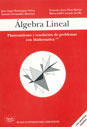 Algebra Lineal: Planteamiento y resolución de problemas con Mathematica