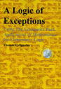 A Logic of Exceptions, Using The Economics Pack Applications of Mathematics for Elementary Logic